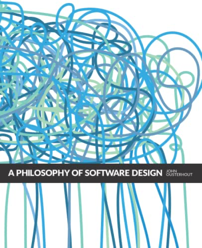 Cover of A Philosophy of Software Design, Second Edition